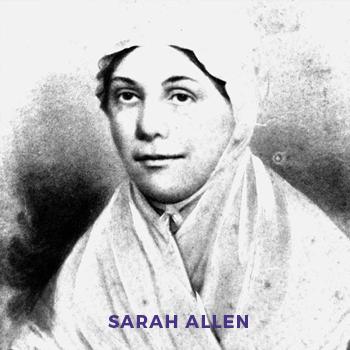 Sarah Allen, AME founding Women's Missionary